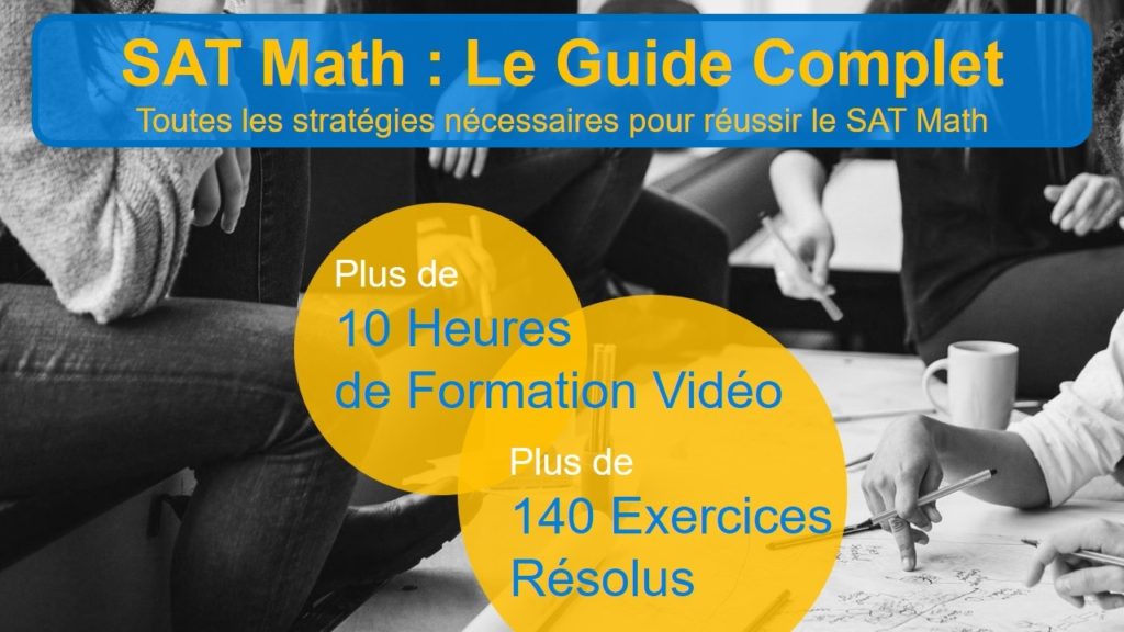 SAT Math Le Guide Complet