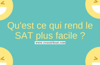Qu'est ce qui rend le SAT plus facile